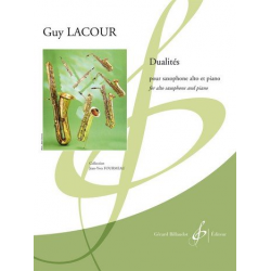 Dualités : pour saxophone alto et piano - Guy Lacour