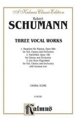 Schumann 3 Vocal Wks Op98B/108/1 - Robert Schumann
