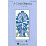 A celtic Christmas for mixed chorus (SATB) and piano (instruments ad lib)