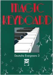 Magic Keyboard - Deutsche Evergreens 3 - Diverse / Arr. Eddie Schlepper