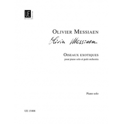 Oiseaux exotiques : pour piano et - Olivier Messiaen