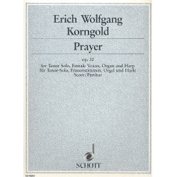 PRAYER OP.32 : FUER TENOR SOLO, - Erich Wolfgang Korngold