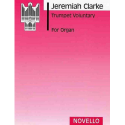 Trumpet Voluntary : for organ - Jeremiah Clarke