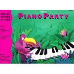 Bastiens Einladung zur Musik: Piano Party - Schule Heft A (deutsch) #Archivkopie# - Jane Smisor & Lisa & Lori Bastien