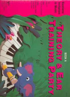 Bastiens Invitation to Music : Piano Party - Theory & Ear Training Book A (englisch)