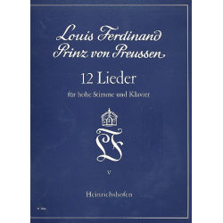12 Lieder Band 5 : für - Prinz von Preußen Louis Ferdinand