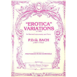 Erotica Variations : for banned instruments - Peter Schickele