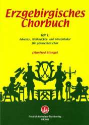 Erzgebirgisches Chorbuch Band 1 - Traditional / Arr. Manfred Stange