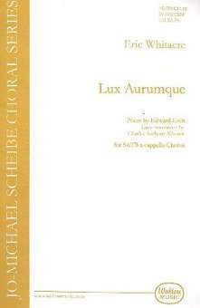 Lux Aurumque : for mixed chorus a cappella