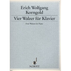 4 Walzer : für Klavier - Erich Wolfgang Korngold