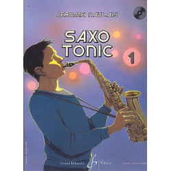 Saxo Tonic vol.1 (+CD) : - Jérôme Naulais