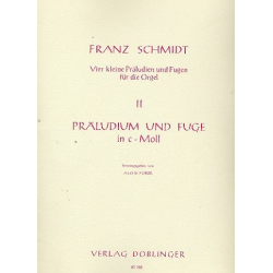 Präludium und Fuge c-Moll : - Franz Schmidt