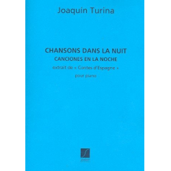 Chansons dans la nuit : pour piano - Joaquin Turina