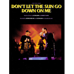 Don't let the Sun go down on me : - Elton John