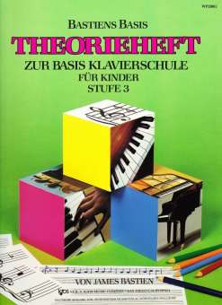Bastien Piano Basics Klavierschule - Theorie Stufe/Level 3