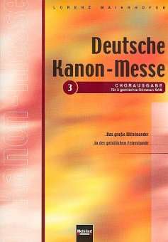 Deutsche Kanonmesse : Chorausgabe 3