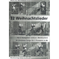 32 Weihnachtslieder für 3 Trompeten in B - Diverse / Arr. Rainer Mühlbacher
