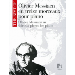Messiaen en 13 morceaux pour piano - Olivier Messiaen