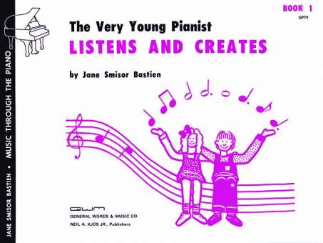 The Very Young Pianist Listens And Creates - Book 1