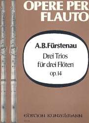 3 Trios op.14 : für 3 Flöten - Anton Bernhard Fürstenau