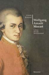 Wolfgang Amadé Mozart : - Ulrich Konrad