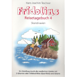 Fridolins Reisetagebuch 4 : Skandinavien - Hans Joachim Teschner