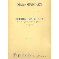 Neumes rythmiques : - Olivier Messiaen