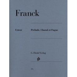 Prélude, Choral et Fugue : - César Franck
