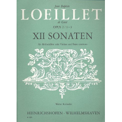 12 Sonaten op.2 Band 1 (Nr.1-3) : - Jean Baptiste Loeillet de Gant