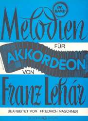 Melodien für Akkordeon Band 3 - Franz Lehár / Arr. Friedrich Maschner