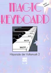 Magic Keyboard - Hitparade der Volksmusik 2 - Diverse / Arr. Eddie Schlepper