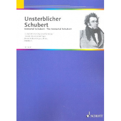 Unsterblicher Schubert : für - Franz Schubert