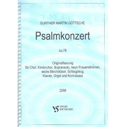 Psalmkonzert op.78 : für Soli, Chor, - Gunther Martin Göttsche