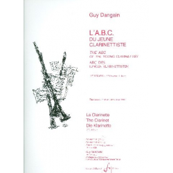 L'A.B.C.  du jeune clarinettiste vol.1 : - Guy Dangain
