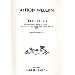 6 Lieder op.14 : - Anton von Webern