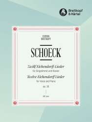 12 Eichendorff-Lieder op.30 : - Othmar Schoeck