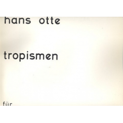 Tropismen : - Hans Otte