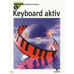 Keyboard aktiv Band 4 : Die Methode - Axel Benthien