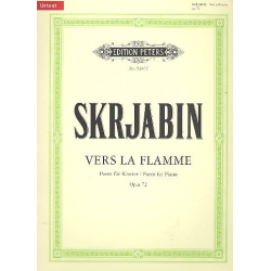 Vers la flamme op.72 : Poem für - Alexander Skrjabin / Scriabin