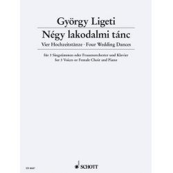 4 Hochzeitstänze : für 3 Singstimmen - György Ligeti