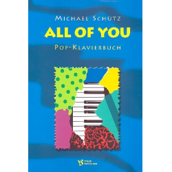 All of you : Pop-Klavierbuch - Michael Schütz