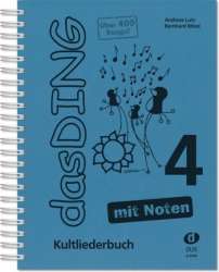 Das Ding Band 4 mit Noten - Kultliederbuch (Gesang und Gitarre) - Andreas Lutz & Bernhard Bitzel