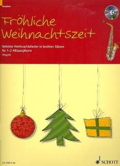 Fröhliche Weihnachtszeit - Altsaxophon (+CD)