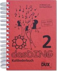 Das Ding Band 2 - Kultliederbuch (Gesang und Gitarre) - Andreas Lutz & Bernhard Bitzel
