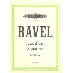 Jeux d'eau  und  Sonatine : - Maurice Ravel