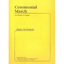 Ceremonial March : - Peter Schickele