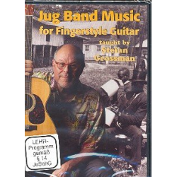 Jug Band Music for Fingerstyle Guitar : - Stefan Grossman