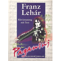 Paganini : Klavierauszug (dt) - Franz Lehár