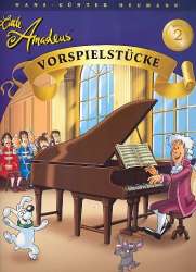 Little Amadeus - Vorspielstücke Band 2 :