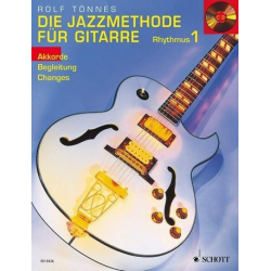 Die Jazzmethode für Gitarre Band 1 (+CD) : - Rolf Tönnes